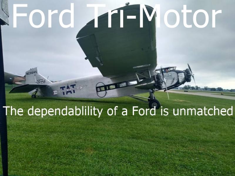 Why Ford? Dependability and Quality on the ground and in the air